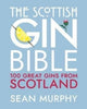 Book cover of: Scottish Gin Bible. By: Sean Murphy