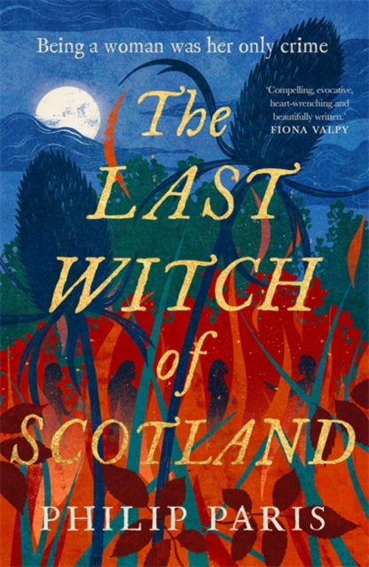 Book cover of: Last Witch of Scotland. By: Philip Paris