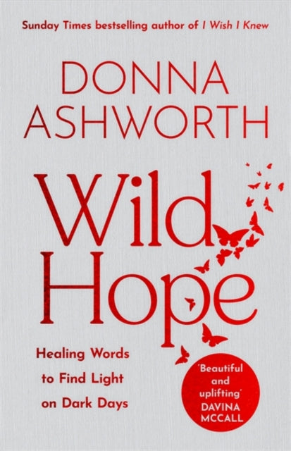 Wild Hope, The inspirational No 1 Sunday Times bestseller 9781785305160 Donna Ashworth
