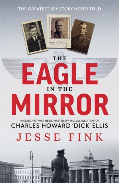 Book cover of: Eagle in the Mirror. By: Jesse Fink