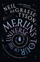 Merlin's Tour of the Universe, A Traveller's Guide to Blue Moons and Black Holes, Mars, Stars and Everything Far 9781785307621 Neil deGrasse Tyson