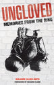 Book cover of: Ungloved. By: Benjamin Calder-Smith