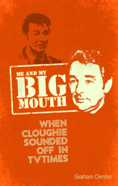 Book cover of: Me and My Big Mouth. By: Graham Denton