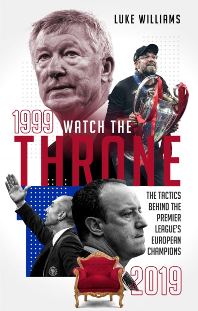 Book cover of: Watch the Throne. By: Luke Williams