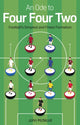 Book cover of: Ode to Four Four Two. By: John McNicoll