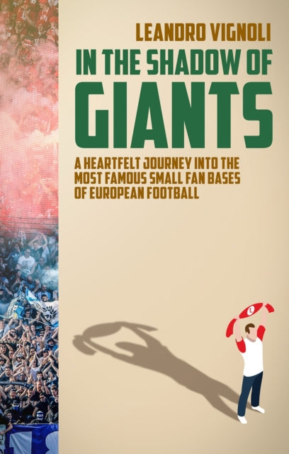 Book cover of: In The Shadow of Giants. By: Leandro Vignoli