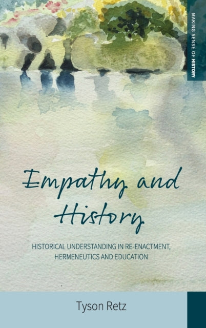 Book cover of: Empathy and History. By: Tyson Retz
