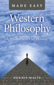 Book cover of: Western Philosophy Made Easy. By: Dennis Waite