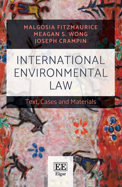 Book cover of: International Environmental Law. By: Malgosia Fitzmaurice