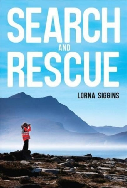 Book cover of: Search and Rescue. By: Lorna Siggins