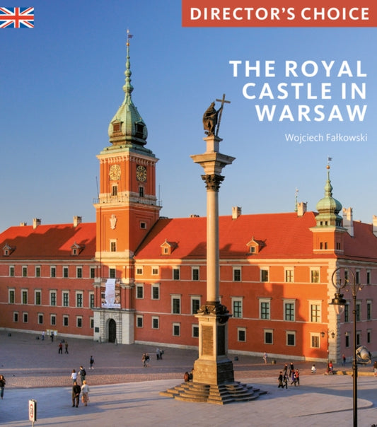 Book cover of: Royal Castle Warsaw. By: Wojciech Falkowski