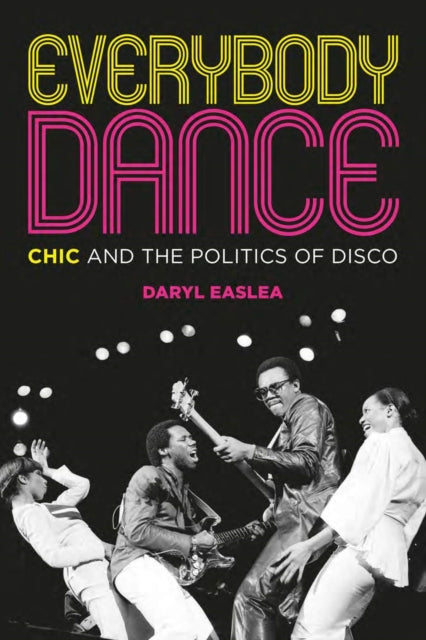 Book cover of: Everybody Dance. By: Daryl Easlea