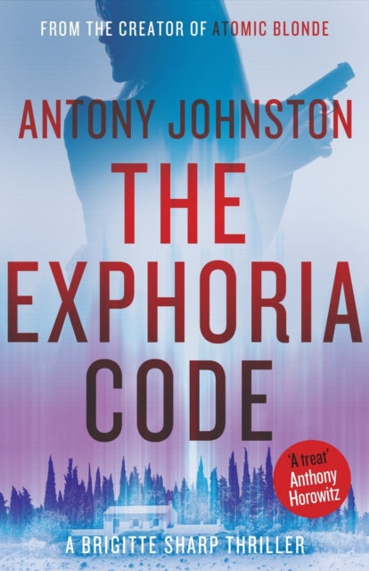 Book cover of: Exphoria Code. By: Antony Johnston