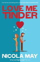 Book cover of: Love Me Tinder. By: Nicola May