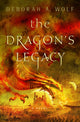Book cover of: Dragon's Legacy, Book 1. By: Wolf, Deborah A. (Novelist)