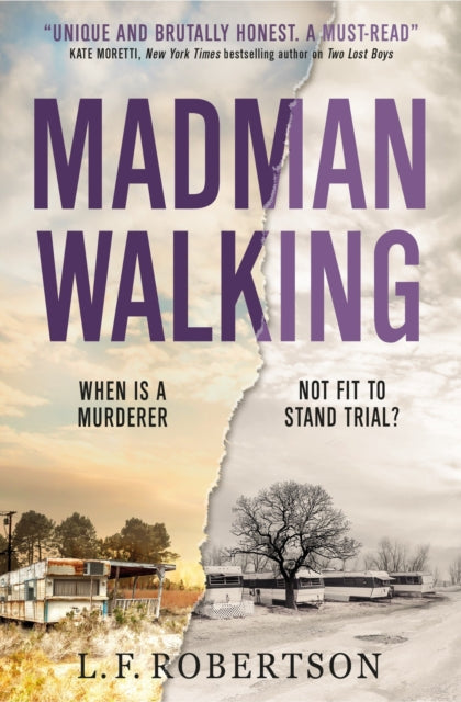 Book cover of: Madman Walking. By: L. F. Robertson