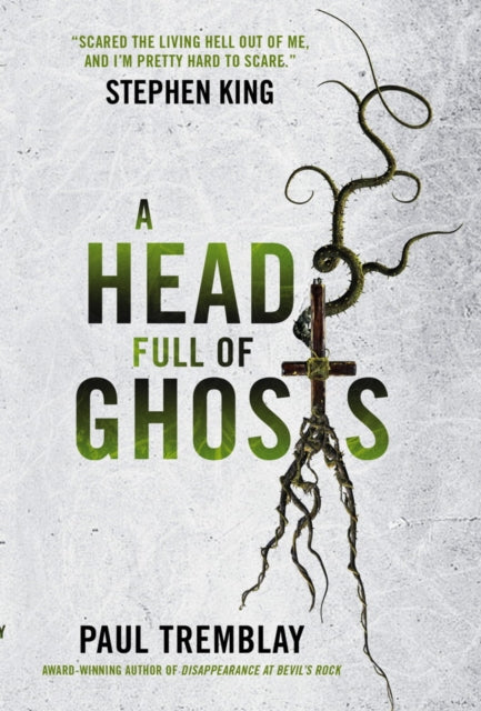 Head Full of Ghosts 9781785653674 Paul Tremblay