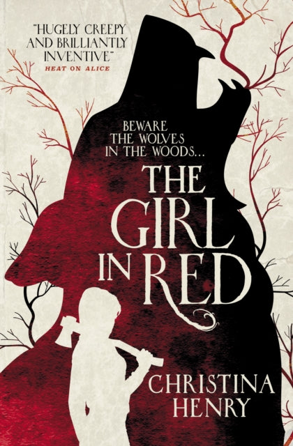 Book cover of: Girl in Red. By: Christina Henry