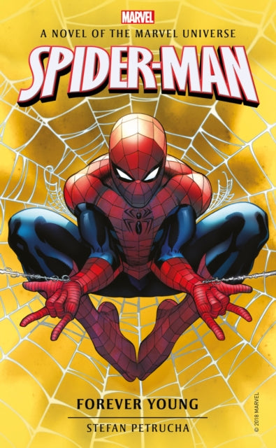 Book cover of: Spider-Man: Forever Young. By: Stefan Petrucha