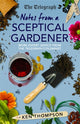 Book cover of: Notes From a Sceptical Gardener. By: Ken Thompson