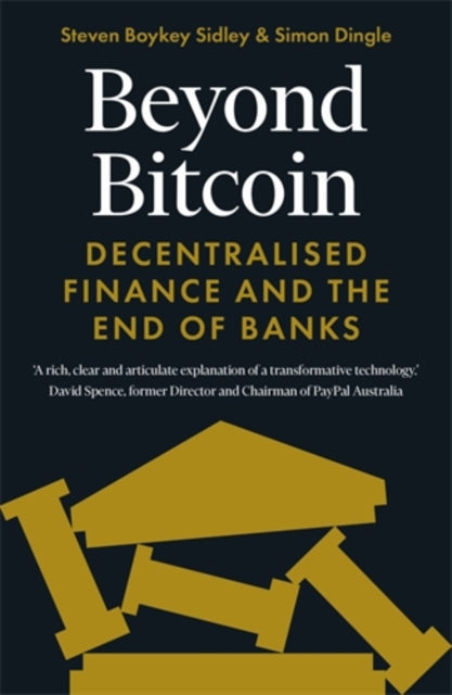 Book cover of: Beyond Bitcoin. By: Steven B. DINGLE