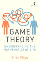 Game Theory, Understanding the Mathematics of Life 9781785788321 Brian Clegg