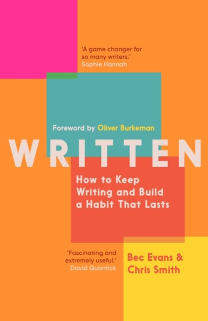Book cover of: Written: How to Keep Writing and Build a Habit That Lasts