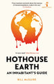 Book cover of: Hothouse Earth. By: Bill McGuire