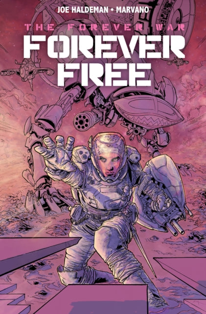 Book cover of: Forever War. By: Joe Haldeman