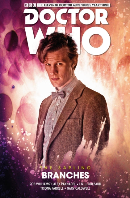 Book cover of: Doctor Who: The Eleventh Doctor, The Sapling , Branches. By: Alex Paknadel