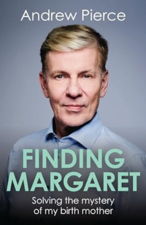 Finding Margaret, Solving the mystery of my birth mother