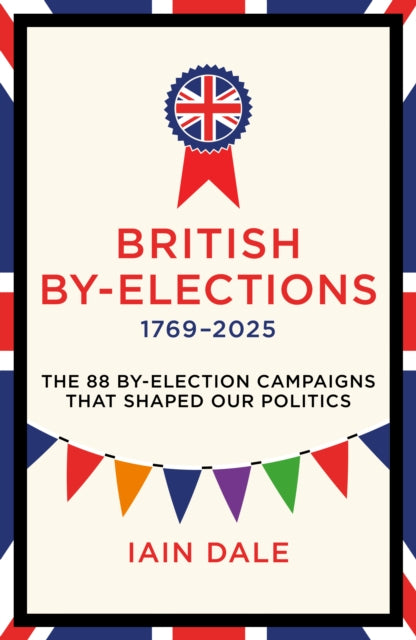 Book cover of: British By-Elections