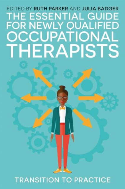 Book cover of: Essential Guide for Newly Qualified Occupational Therapists