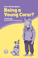 Book cover of: Can I Tell You About Being a Young Carer?. By: Aldridge