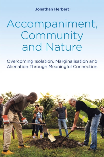 Book cover of: Accompaniment, Community and Nature. By: Jonathan Herbert