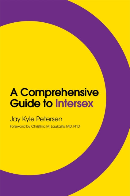 Book cover of: Comprehensive Guide to Intersex. By: Jay Kyle Petersen