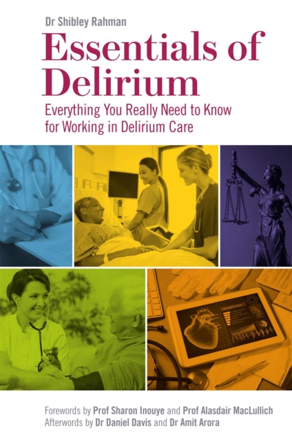 Book cover of: Essentials of Delirium. By: Shibley Rahman