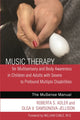 Book cover of: Music Therapy for Multisensory and Body Awareness in Children and Adults with Severe to Profound Multiple Disabilities. By: Roberta Adler