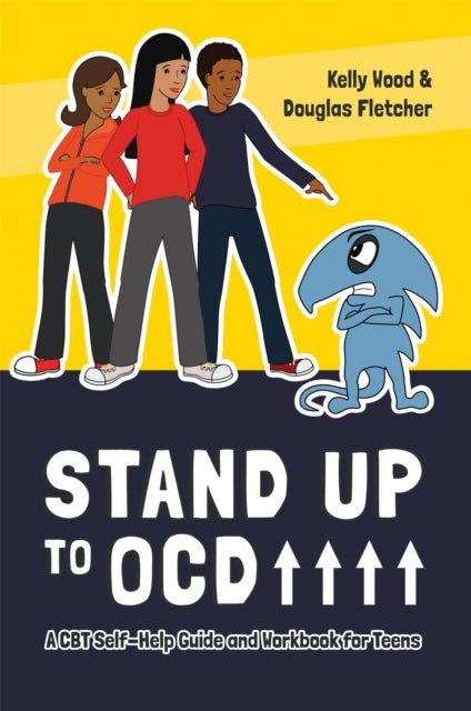 Book cover of: Stand Up to OCD!. By: Kelly Wood