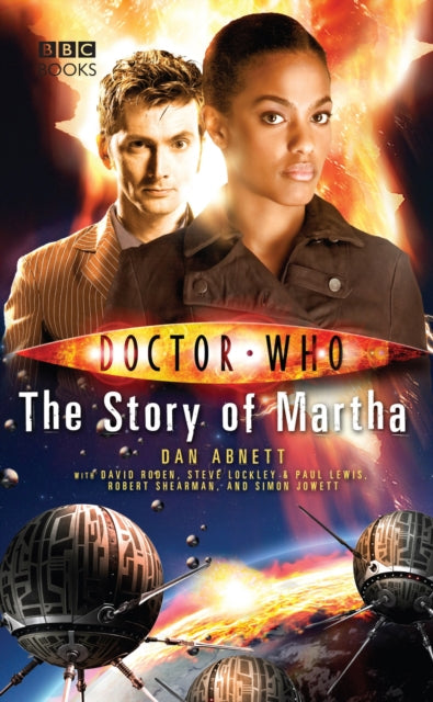 Book cover of: Doctor Who: The Story of Martha. By: Dan Abnett