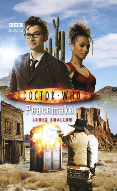 Book cover of: Doctor Who: Peacemaker. By: James Swallow
