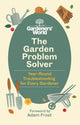 Book cover of: Gardeners’ World Problem Solver. By: Adam Frost