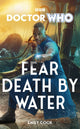 Doctor Who: Fear Death by Water 9781785949616 Emily Cook