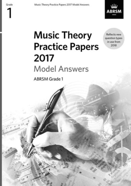 Book cover of: Music Theory Practice Papers 2017 Model Answers, ABRSM Grade 1