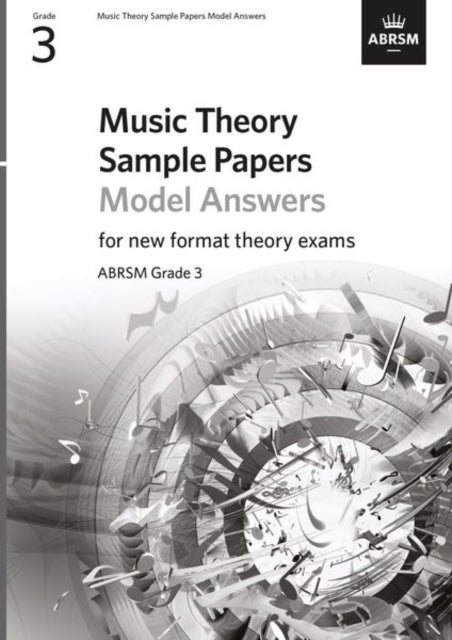 Book cover of: Music Theory Sample Papers Model Answers, ABRSM Grade 3