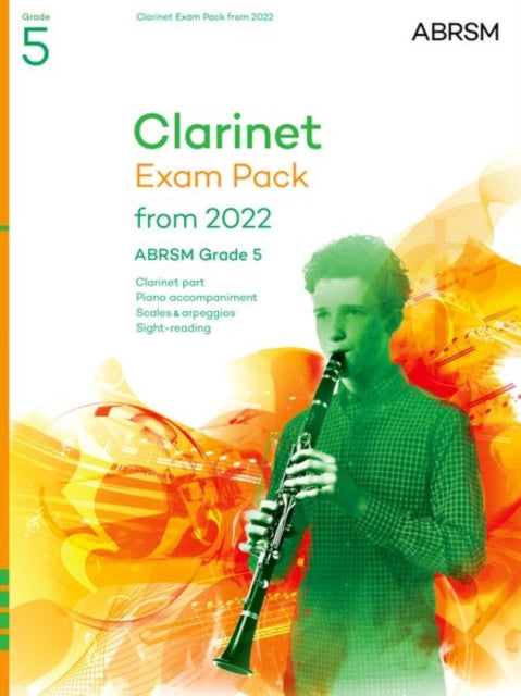 Book cover of: Clarinet Exam Pack from 2022, ABRSM Grade 5