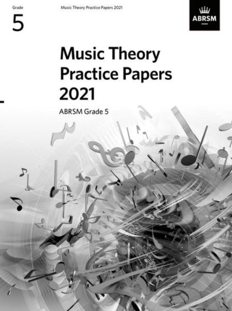 Book cover of: Music Theory Practice Papers 2021, ABRSM Grade 5