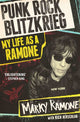 Book cover of: Punk Rock Blitzkrieg - My Life As A Ramone. By: Marky Ramone