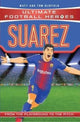 Suarez (Ultimate Football Heroes - the No. 1 football series), Collect Them All! 9781786068064 Matt Oldfield