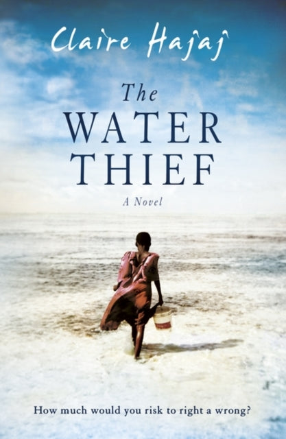 Book cover of: Water Thief. By: Claire Hajaj